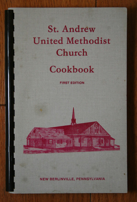 St. Andrew United Methodist Church Cookbook NEW BERLINVILLE Pennsylvania 1982 PA