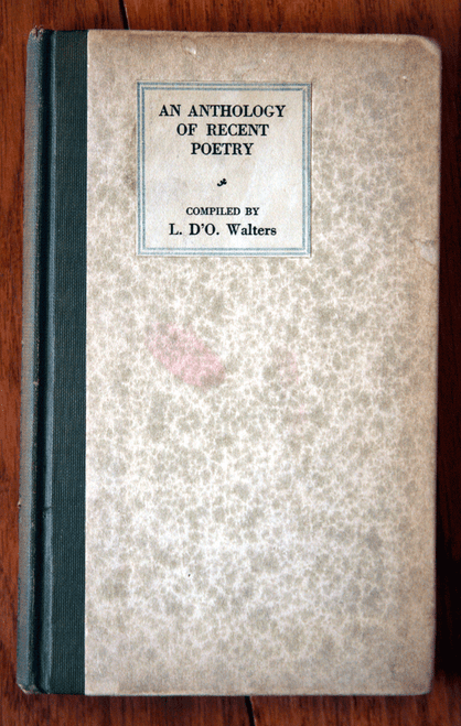 An Anthology of Recent Poetry by L. D'O Walters 1920 Harold Monro Intro VINTAGE