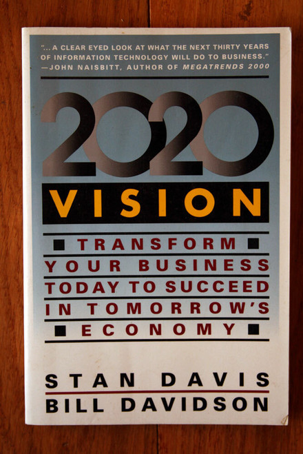 2020 Vision by Stan Davis & Bill Davidson SIGNED Business Economics 