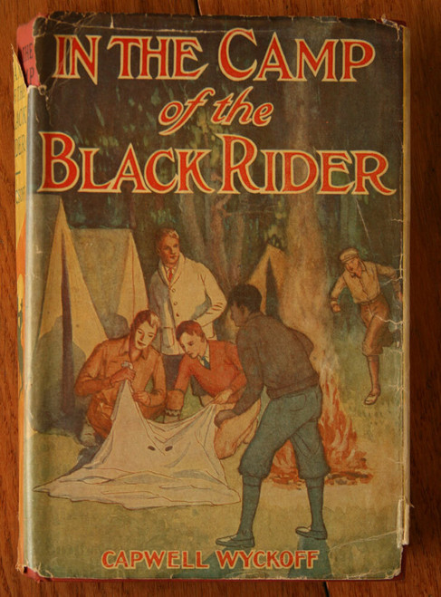In The Camp of the Black Rider by Capwell Wyckoff 1931 HC/DJ Saalfield Vintage