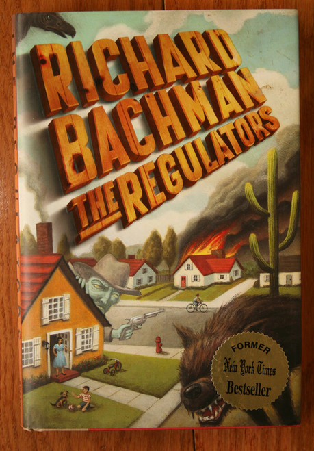 The Regulators by Richard Bachman / Stephen King 1996 1st First Edition HC/DJ 