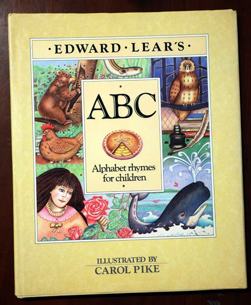 Edward Lear's ABC: Alphabet Rhymes for Children 1986 Illustrated by Carol Pike