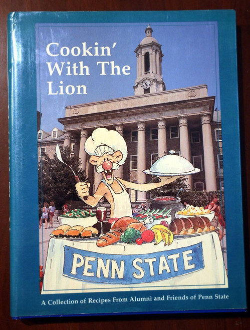 Cookin' With the Lion PENN STATE UNIVERSITY Recipe Collection 1988 PSU Cookbook