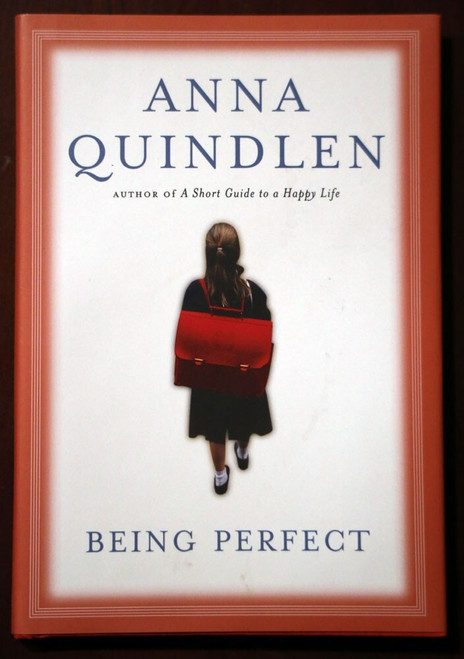 BEING PERFECT by Anna Quindlen 2005 HC/DJ Excellent Condition Self-Help Success