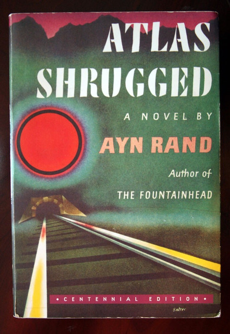 ATLAS SHRUGGED by Any Rand (2005) Centennial Edition Plume Softcover