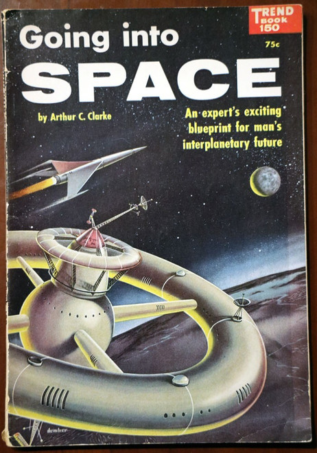 Going into Space by Arthur C. Clarke 1954 Trend Book 150 Vintage Sci-Fi