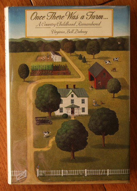 Once There Was a Farm by Virginia Bell Dabney 1990 First Edition HC/DJ Vintage