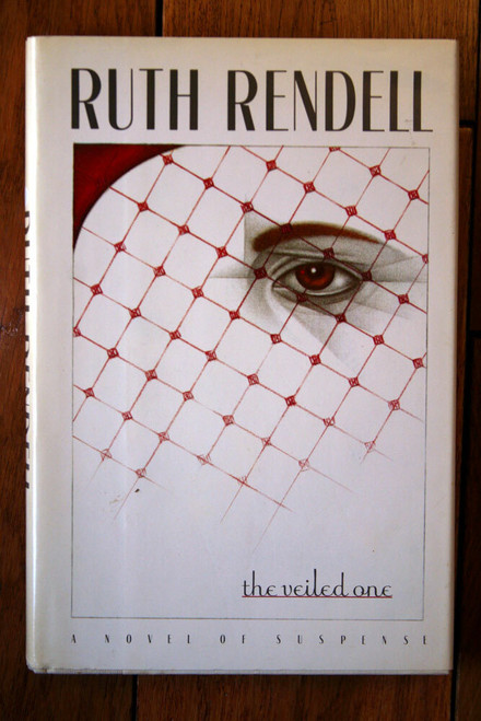 The Veiled One by Ruth Rendell 1988 1st American Edition HC/DJ Suspense Novel