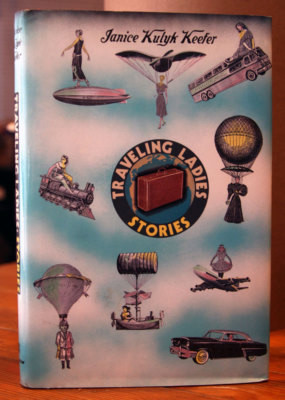 Traveling Ladies Stories by Janice Kulyk Keefer (1991) HC/DJ 1st Edition