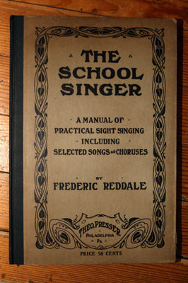 The School Singer: Manual of Practical Sight Singing by Frederic Reddale 1907