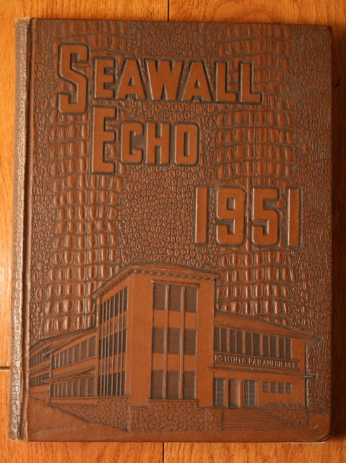 1951 SEAWALL ECHO Yearbook Pan American Institute Panama R. of P. No. XXIII