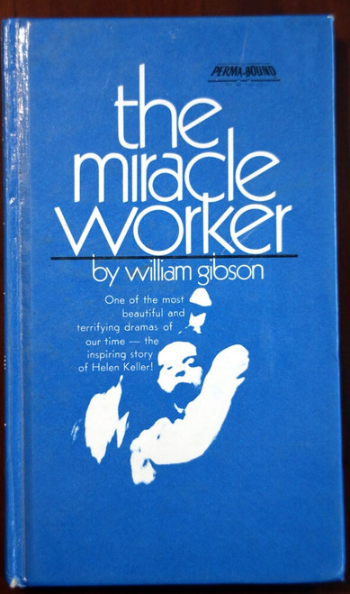 The Miracle Worker by William Gibson PERMA-BOUND Vintage Hardcover HELEN KELLER