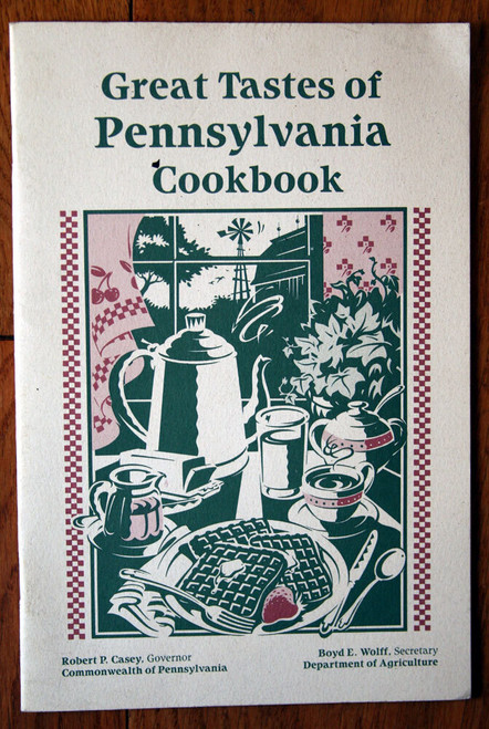 Great Tastes of Pennsylvania Cookbook PA Agriculture Robert P. Casey Recipe Book