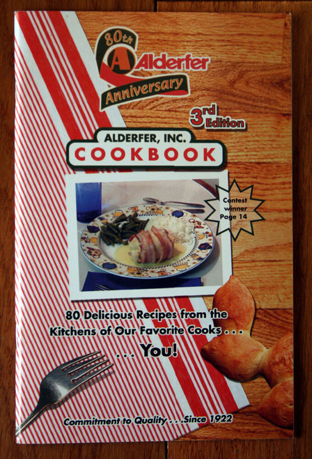 80th Anniversary ALDERFER, INC. Cookbook 3rd Edition Pennsylvania Community PA