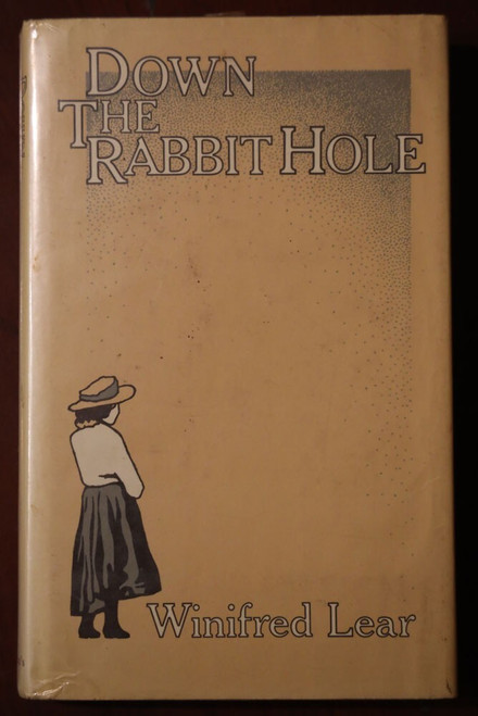 Down the Rabbit Hole by Winifred Lear 1975 First Edition HC/DJ RARE Vintage Book