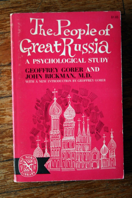 People of Great Russia: A Psychological Study by Gorer & Rickman 1962 Paperback
