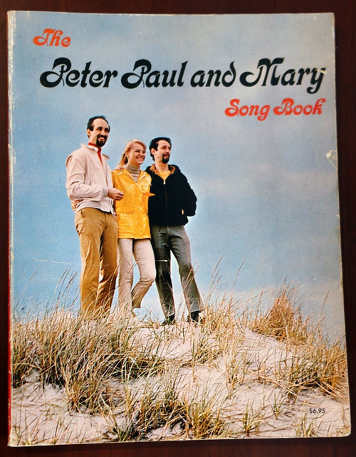 The Peter Paul and Mary Song Book Vintage 1960's Sheet Music Book Warner Bros.