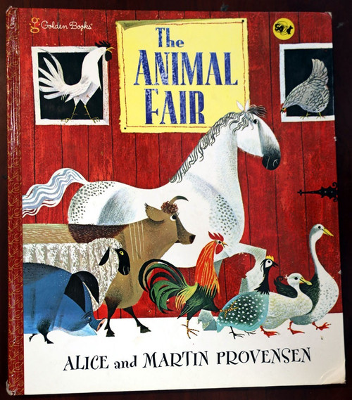 THE ANIMAL FAIR - Giant Golden Book Alice & Martin Provensen 1952 Hardcover