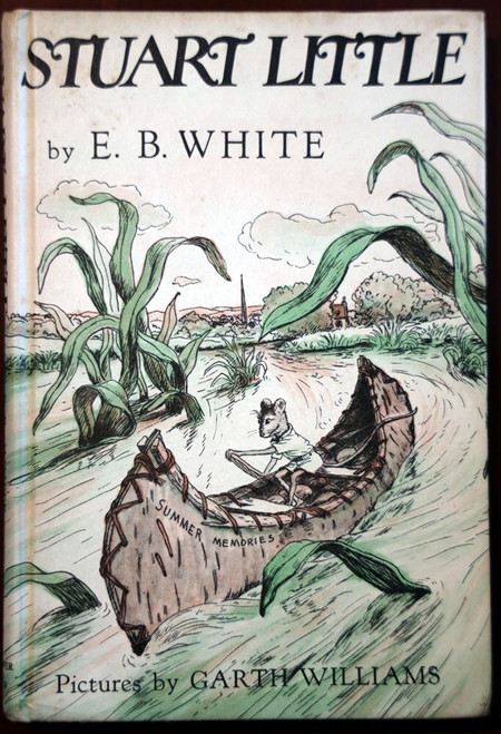 STUART LITTLE by E.B. White c. 1945 Vintage Hardcover Pictures by Garth Williams