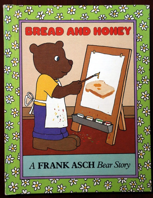 BREAD AND HONEY: A Frank Asch Bear Story Parents' Magazine Press 1981 VINTAGE
