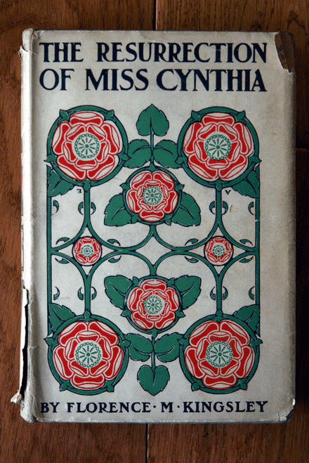 The Resurrection of Cynthia by Florence M. Kingsley 1905 1st Edition HC/DJ RARE