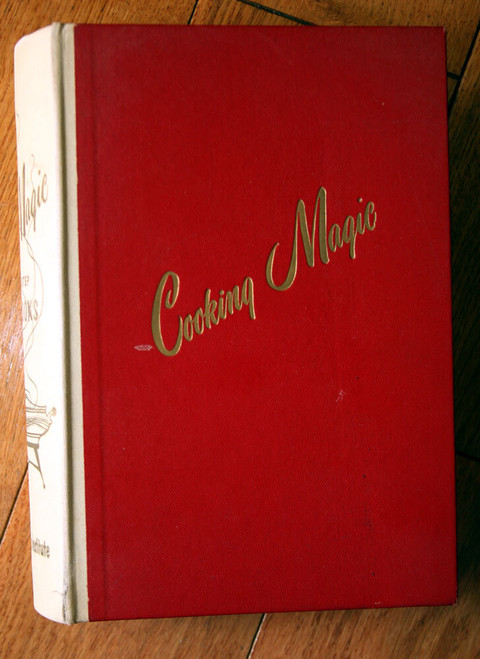 COOKING MAGIC Culinary Arts Institute Step-By-Step Cookbook Binder 1955