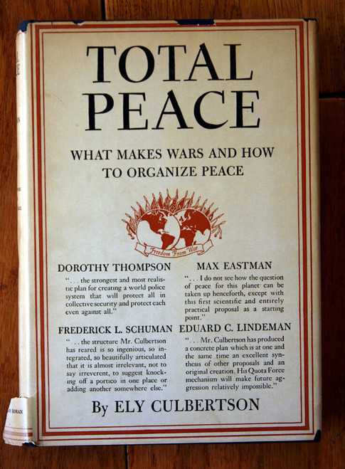 TOTAL PEACE by Ely Culbertson 1943 HC/DJ + American & Malaysian Federation MAP