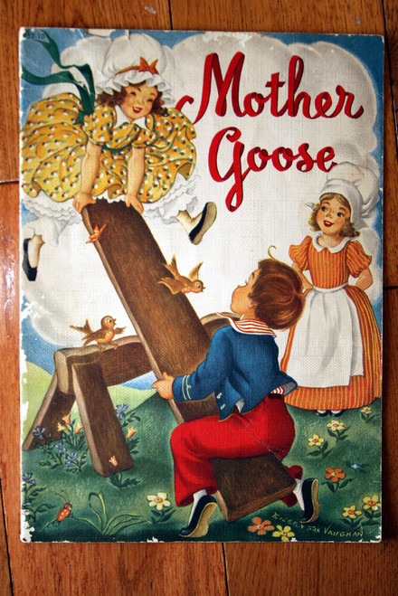 MOTHER GOOSE 1949 Eileen Fox Vaughan Vintage Linen Children's Book Whitman Pub.
