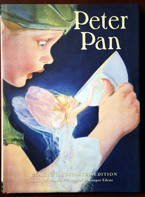 PETER PAN by J.M. Barrie & Cooper Edens (2000) HC/DJ Classic Illustrated Edition