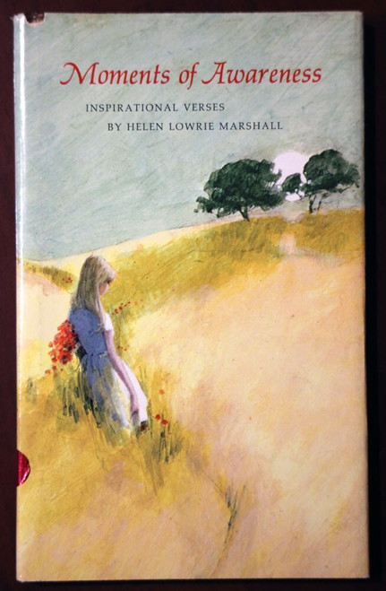 MOMENTS OF AWARENESS Inspirational Verses by Helen Lowrie Marshall 1968 Hallmark