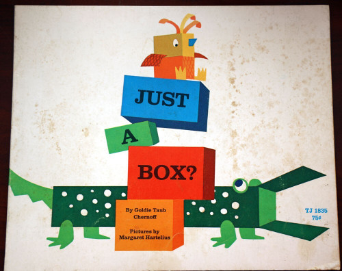 JUST A BOX? by Goldie Taub Chernoff & Margaret Hartelius 1971 1st Pr. Scholastic