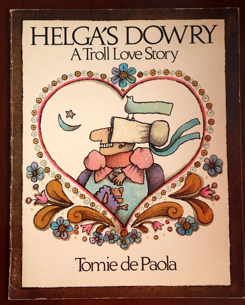 Helga's Dowry: A Troll Love Story by Tomie de Paola 1977 Vintage Paperback 1st