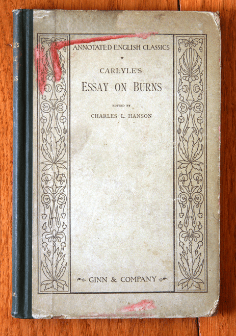 Carlyle's Essay on Burns 1898 Edited by Charles Hanson Annotated English Classic