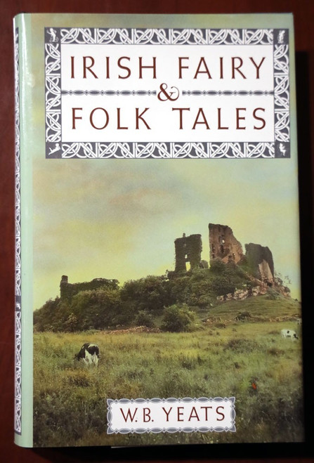 IRISH FAIRY & FOLK TALES by W.B. Yeats HC/DJ Fall River Press [William Butler]