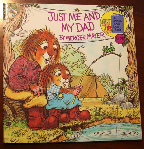 JUST ME AND MY DAD by Mercer Mayer 1977 Golden Look-Look Book FATHER'S DAY