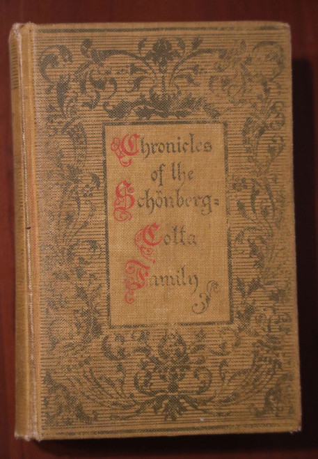 Chronicles of the Schonberg-Cotta Family MARTIN LUTHER Reformation Antique Book