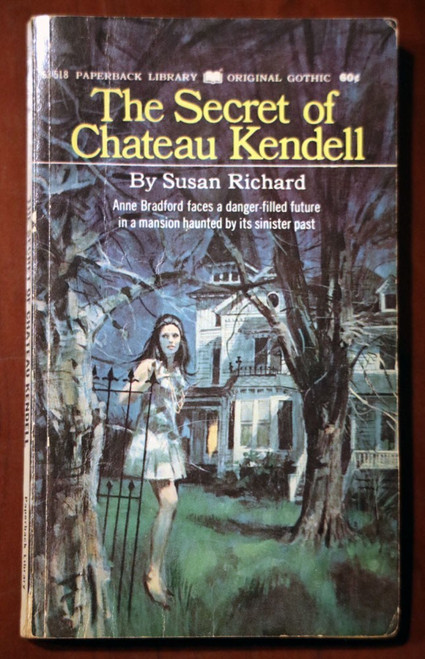 The Secret of Chateau Kendell by Susan Richard 1971 Vintage Gothic Paperback