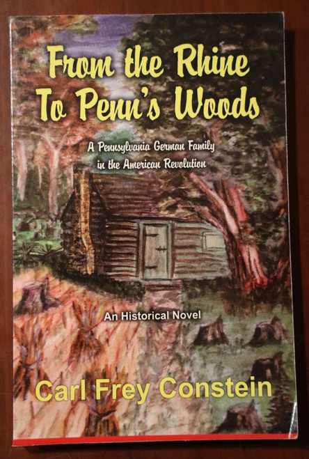 SIGNED From the Rhine to Penn's Woods by Carl Frey Constein Pennsylvania German