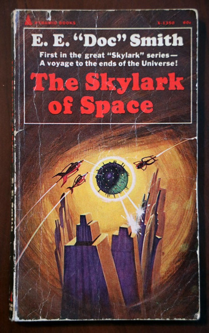 The Skylark of Space by E.E. "Doc" Smith 1966 Vintage Paperback Pyramid Books