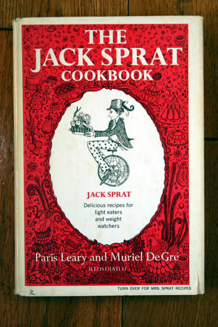 THE JACK SPRAT COOKBOOK 1965 First Edition HC/DJ Light Eating, Weight Control