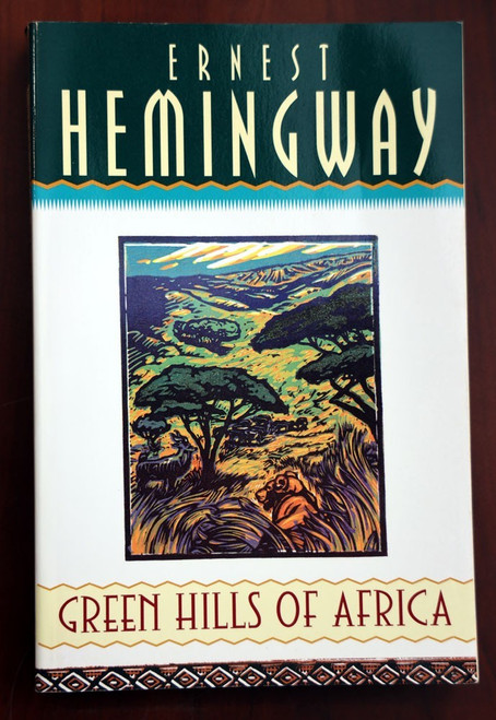 GREEN HILLS OF AFRICA Ernest Hemingway 1996 First Touchstone Edition Paperback