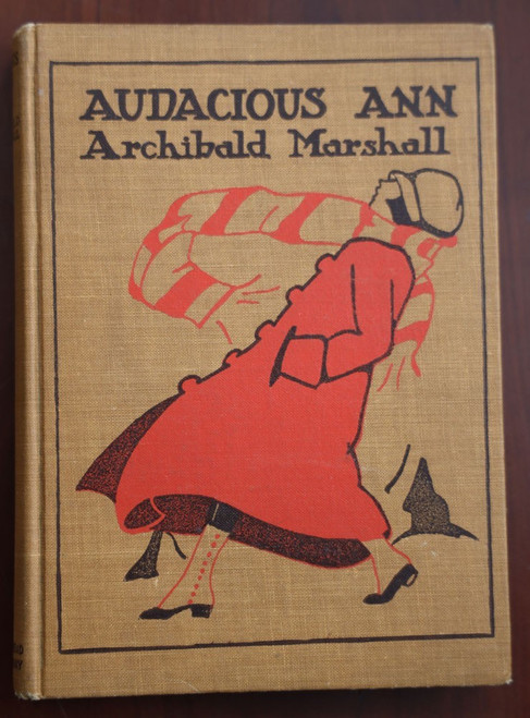 AUDACIOUS ANN by Archibald Marshall 1924 Illustrated by Rita Zian Vintage Book