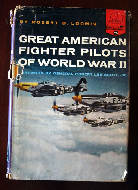 Great American Fighter Pilots of World War II by Robert Loomis Landmark #96 1961