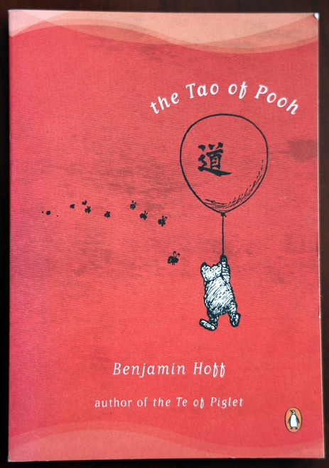 The Tao of Pooh by Benjamin Hoff 1983 Penguin Paperback [Winnie-the-Pooh] NICE