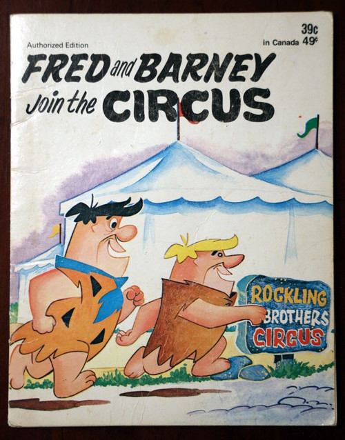 Fred and Barney Join the Circus by Horace J. Elias 1972 Flintstones Vintage Book