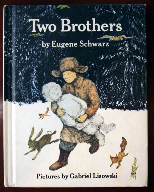 Two Brothers by Eugene Schwarz & Gabriel Lisowski 1973 Vintage Weekly Reader HC