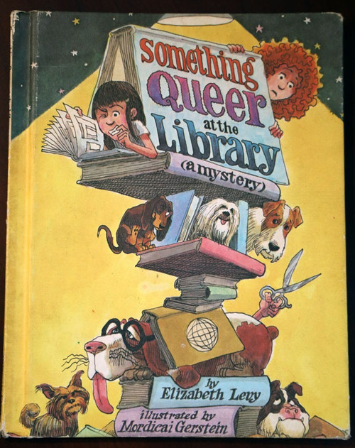Something Queer at the Library by Elizabeth Levy / Mordicai Gerstein Book 1977