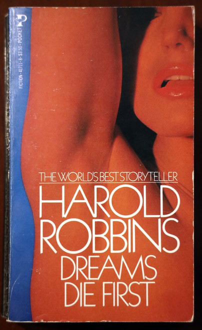 DREAMS DIE FIRST by Harold Robbins 1978 Vintage Paperback 1st Printing