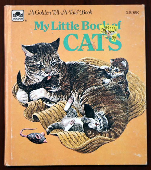 My Little Book of Cats 1976 Golden Tell-A-Tale N. Gretchen Greiner/Rod Ruth