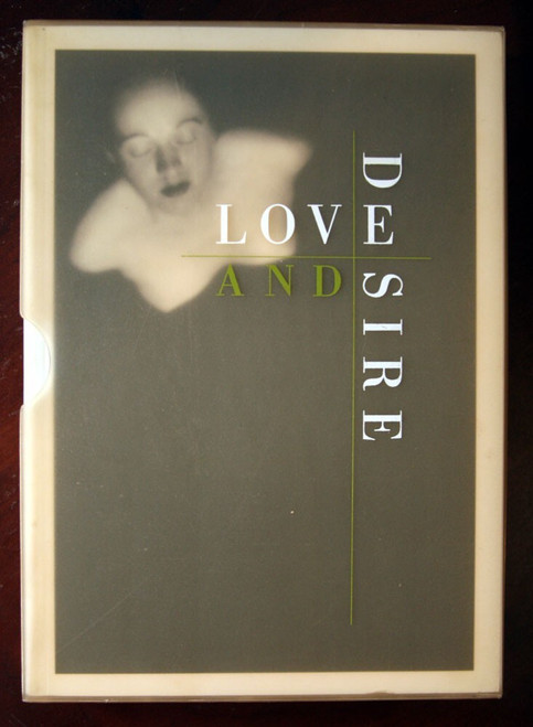 LOVE AND DESIRE Photoworks by William A. Ewing 1999 Photography 1st Ed. Slipcase
